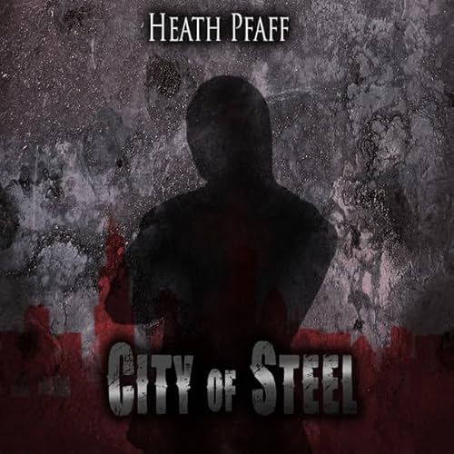 City of Steel Audiolivro Por Heath Pfaff capa
