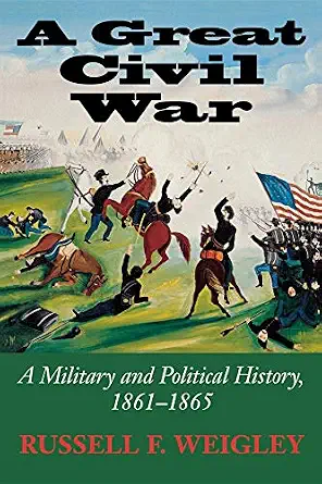 Great Civil War Political 1861 1865