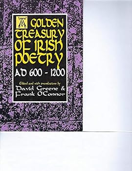 Paperback Golden Treasury of Irish Poetry: 600-1200 Book