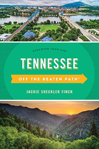Tennessee Off The Beaten Path®: Discover Your Fun (Off The Beaten Path Series) #TOP12