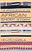 The Granta Book of the African Short Story (Granta Anthologies)