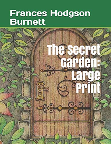The Secret Garden: Large Print