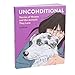 Unconditional: Stories of Women and the Animals They Love