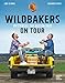 Wildbakers on Tour: Unterwegs zum besten Brot (Promi- und Fernsehköch*innen)