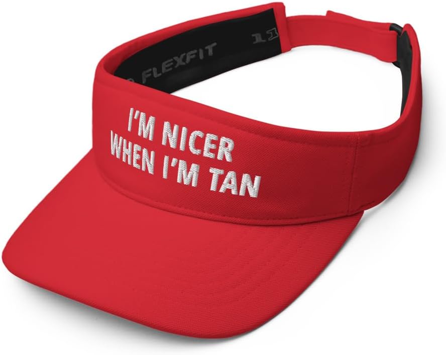 I'm Nicer When I'm Tan Hat (Embroidered Visor) Tanning Lover Hats