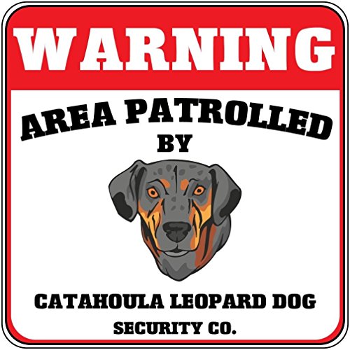 Warning Area Patrolled Catahoula Leopard Dog Dog Security Crossing SignVinyl Sticker Decal 8