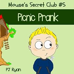 Page de couverture de Mouse's Secret Club #5: Picnic Prank