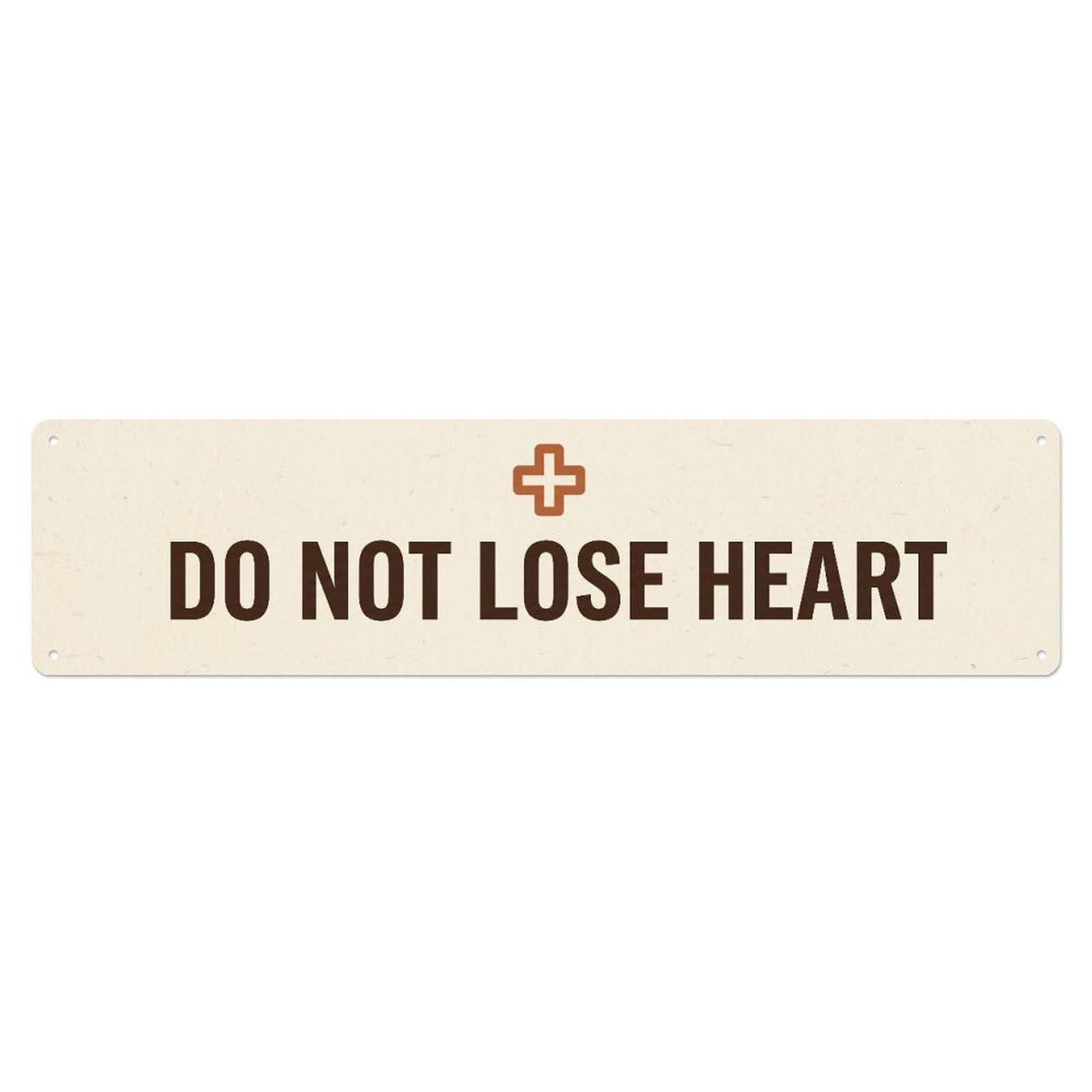Fyrn Style Do Not Lose Heart Scripture Positive Quote Metal Tin Sign
