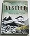Rescued: One Family's Miraculous Story of Survival