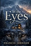 In The Eyes (A Terry Crow Mystery)
