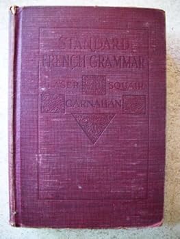 Hardcover Standard French Grammar (Heath's modern language series) Book