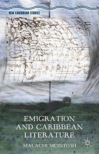 Emigration and Caribbean Literature (New Caribbean Studies)