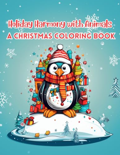 Holiday Harmony with Animals: A Christmas Coloring Book