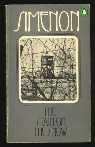 Stain on the Snow by Georges Simenon (1972-05-03) B01FIYNGF8 Book Cover