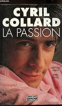 Paperback Cyril Collard: La passion : biographie (Ramsay cine´ma) (French Edition) [French] Book