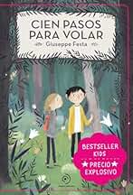 Cien pasos para volar (BESTSELLER KIDS)