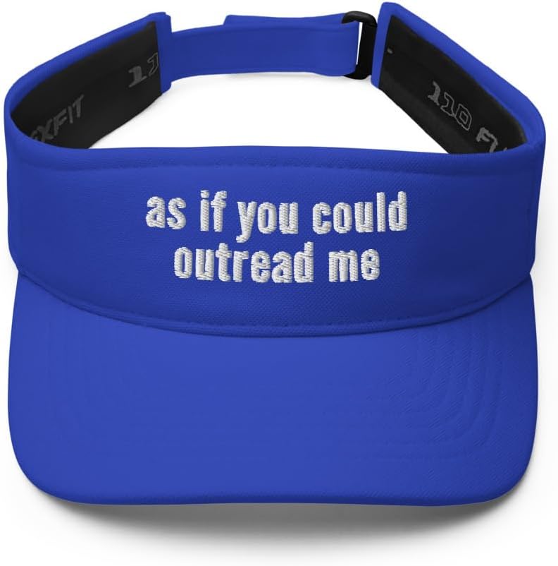 as if You Could outread me Hat (Embroidered Visor) Book Lovers Gift