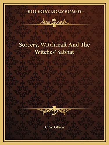 Sorcery, Witchcraft And The Witches' Sabbat
