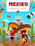 Mexiko Malbuch und Fakten: Interessante Fakten über Mexiko für Kinder | Ausmalbilder mit mexikanischen Feiertagen, Kultur und Landschaften für Kinder - Lürro 
