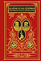 Le Genie Et Les Tenebres: Leonard De Vinci Et Michel-ange 225145411X Book Cover