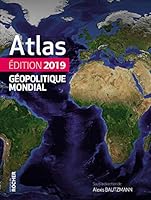 Atlas geopolitique mondial 2019 2268100650 Book Cover