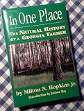 In One Place: The Natural History of a Georgia Farmer
