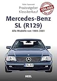  Praxisratgeber Klassikerkauf Mercedes-Benz R 129: Alle Modelle von 1989 bis 2001