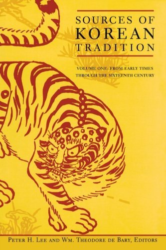 Sources of Korean Tradition: Volume One: From Early Times Through the Sixteenth Century