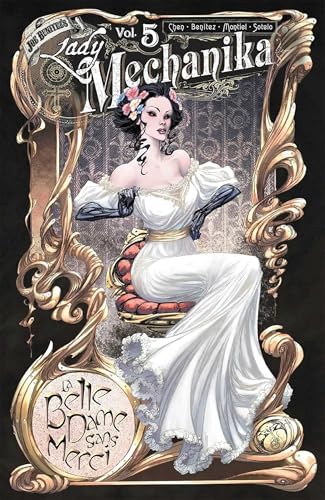 Lady Mechanika Volume 5: La Belle Dame Sans Merci