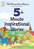 The Berenstain Bears 5-Minute Inspirational Stories: Read-Along Classics (Berenstain Bears/Living Lights: A Faith Story)