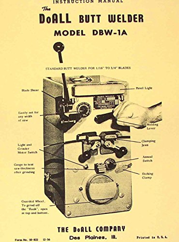 DOALL Butt Welder DBW-1A Instructions & Part Manual