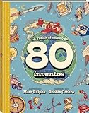 vuelta album  La vuelta al mundo en 80 inventos (Álbum informativo)