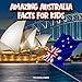 Amazing Australia Facts for Kids: A Fun Travel and Learning Book with Color Photos About Australia's Animals, Great Barrier Reef, Sydney, Outback, ... Explorers (Amazing World Facts for Kids)