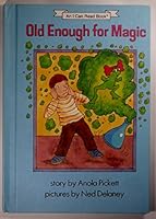 Old enough for magic (An I can read book) 006444161X Book Cover