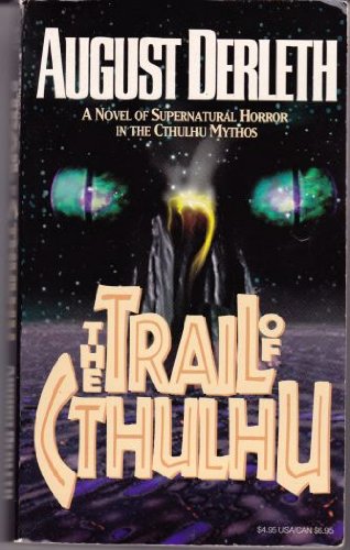 The Trail of Cthulhu 0786703415 Book Cover