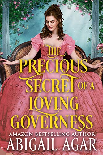 The Precious Secret of a Loving Governess: A Historical Regency Romance Book (Love and Secrets of the Ton)