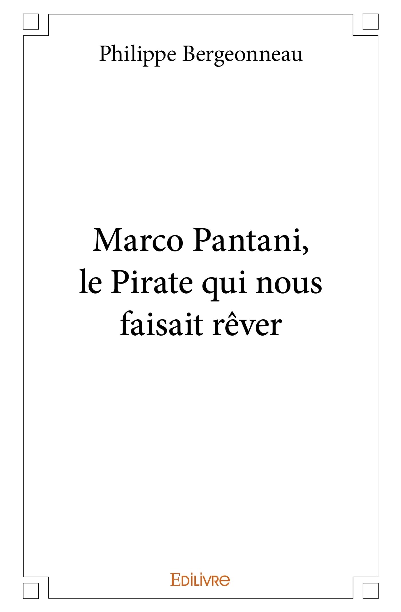 Marco Pantani le Pirate livre histoire cyclisme Tour de France