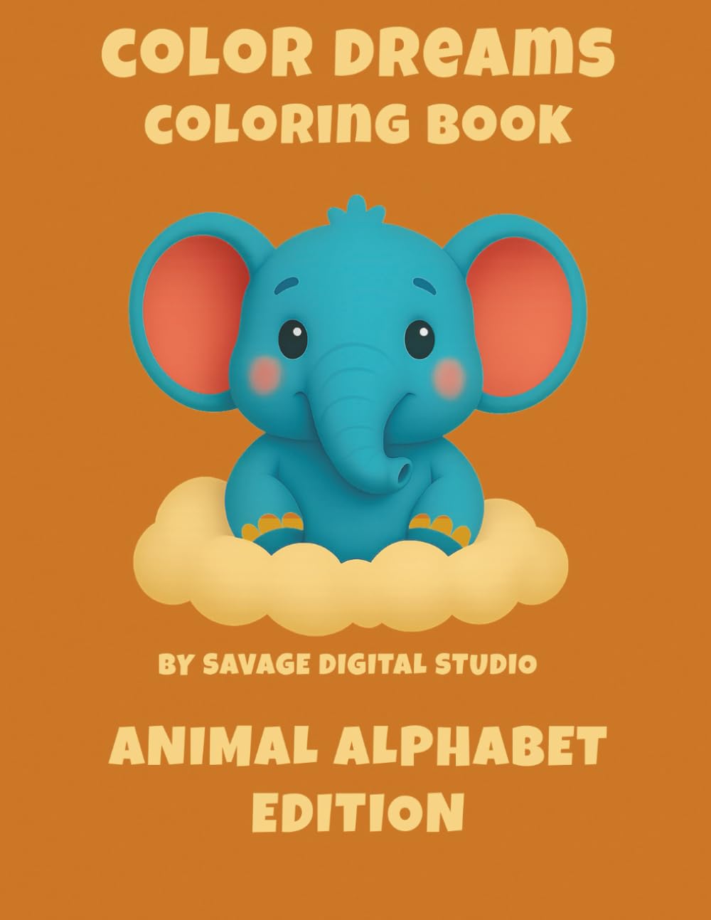 Color Dreams Coloring Book: Animal Alphabet Edition