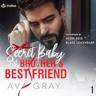Secret Baby with Brother's Best Friend Audiolibro Por Ava Gray arte de portada