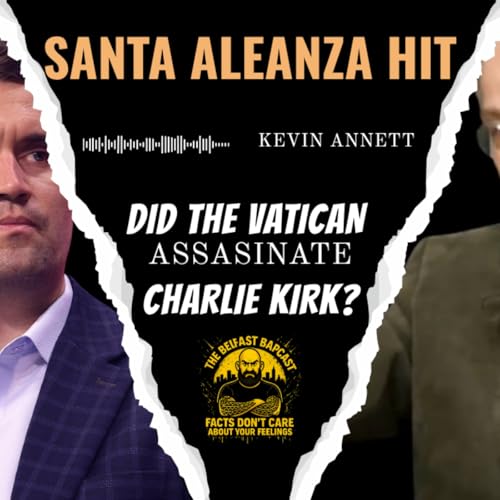 💥 Kevin Annett BLOWS The Lid Off Charlie Kirk “Assassination” | Vatican Hit Squad & Trump Exposed