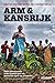 Arm & kansrijk: een nieuwe visie op het bestrijden van armoede (Dutch Edition)