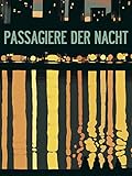 Passagiere der Nacht