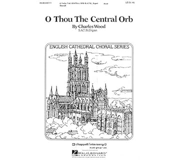 Sheet music Hal Leonard O Thou the Central Orb SATB composed by Charles Wood Book