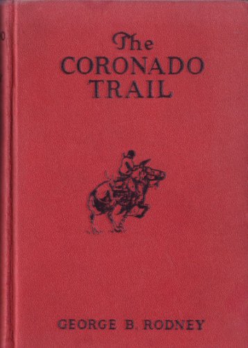 Coronado Trail B0019ES70G Book Cover