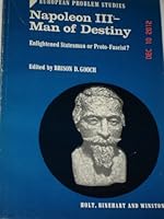 Napoleon III: Man of Destiny 0030122007 Book Cover