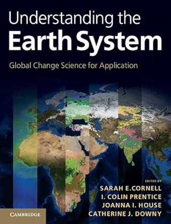 Understanding the Earth System: Global Change Science for Application book cover