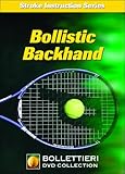 Nick Bollettieri's Stroke Instruction Series: Bollistic Backhand DVD