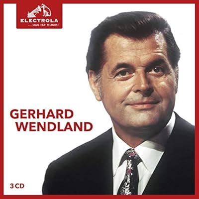Electrola...das Ist Musik! Gerhard Wendland