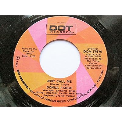 Fargo, Donna Just Call Me 7" Dot DOA 17476 EX 1973 US pressing