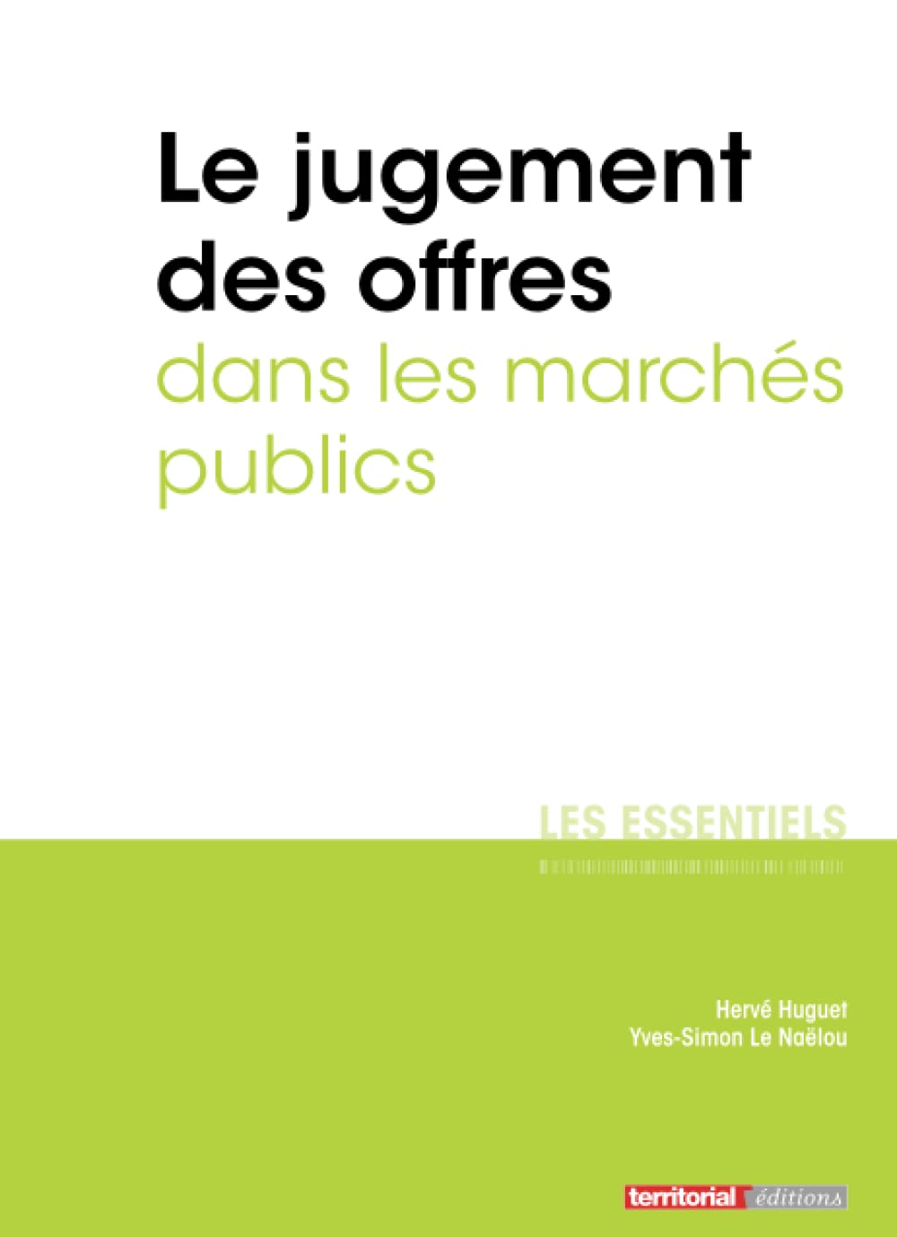Le jugement des offres dans les marchés publics (Les essentiels)